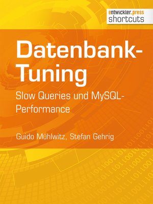 cover image of Datenbank-Tuning--Slow Queries und MySQL-Performance